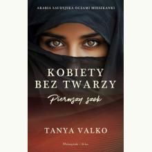 Kobiety bez twarzy. Pierwszy szok, 9788383912837