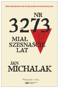 Nr 3273 miał szesnaście lat