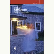 Nadprzyrodzone. Śledztwo w sprawie duchów, 9788383961859 K