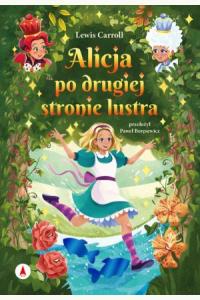 Alicja po drugiej stronie lustra