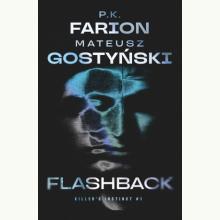 Flashback. Seria Killer's Instinct. Tom 1, 9788383990248 K Flashback. Seria Killer's Instinct. Tom 1, 9788383990248 K