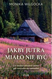 Jakby jutra miało nie być