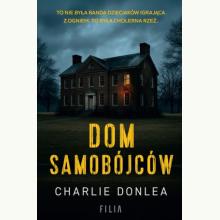 Dom samobójców, 9788384024287 K Dom samobójców, 9788384024287 K