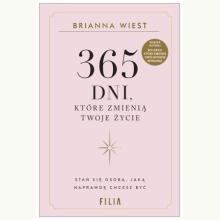 365 dni, które zmienią Twoje życie, 9788384027196 K 365 dni, które zmienią Twoje życie, 9788384027196 K
