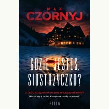 Gdzie jesteś, siostrzyczko?, 9788384029565 K