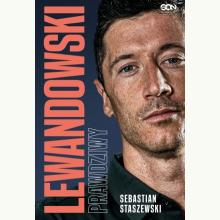 Lewandowski. Prawdziwy, 9788384060346 Lewandowski. Prawdziwy, 9788384060346