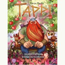 Tappi. Tarapaty Tappiego w Magicznym Ogrodzie, 9788384064566 K