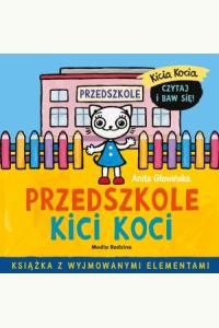 Kicia Kocia. Przedszkole Kici Koci
