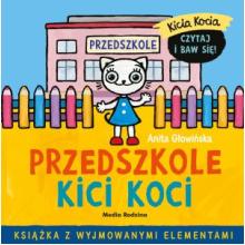 Kicia Kocia. Przedszkole Kici Koci, 9788384160374 Kicia Kocia. Przedszkole Kici Koci, 9788384160374