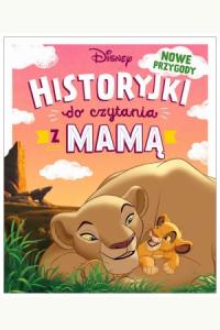 Historyjki do czytania z mamą. Nowe przygody. Disney