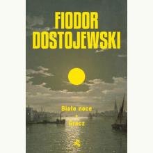 Białe noce. Gracz, 9788384258118 K Białe noce. Gracz, 9788384258118 K