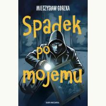 Spadek po mojemu, 9788384302248 Spadek po mojemu, 9788384302248