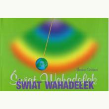 Świat wahadełek (używana), 9788386757015