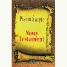 Nowy Testament. Pismo Święte (używana), 9788387078232
