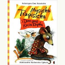 Myszka Trapiszka i Dom pod Kocią Łapką, 9788389133878