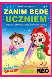 Zanim będę uczniem