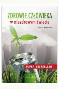 Zdrowie człowieka w niezdrowym świecie