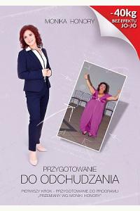 Przygotowanie do odchudzania Monika Honory - OKAZJA WYPRZEDAŻ!