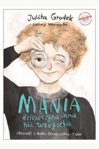 Mania - dziewczyna inna niż wszystkie