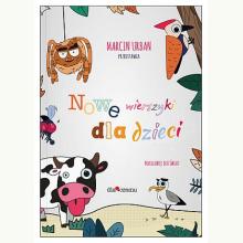Nowe wierszyki dla dzieci. Pokoloruj ich świat, 9788394926830 Nowe wierszyki dla dzieci. Pokoloruj ich świat, 9788394926830