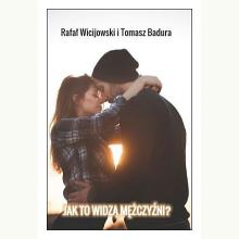 Jak to widzą mężczyźni?, 9788395015854 Jak to widzą mężczyźni?, 9788395015854