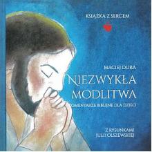 Niezwykła modlitwa, 9788395341519