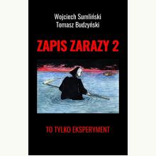 Zapis zarazy 2. To tylko eksperyment, 9788395545849 Zapis zarazy 2. To tylko eksperyment, 9788395545849