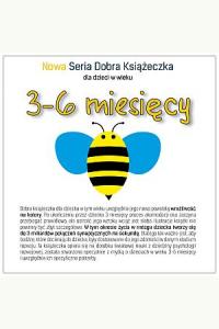 Nowa Seria Dobra Książeczka dla dzieci w wieku 3-6 miesięcy