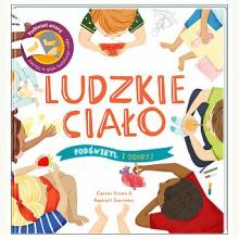 Podświetl i Odkryj. Ludzkie ciało, 9788396014900 Podświetl i Odkryj. Ludzkie ciało, 9788396014900