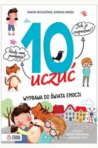 10 uczuć. Wyprawa do świata emocji